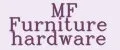 MF Furniture hardware