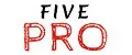 FIVE PRO