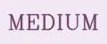 MEDIUM