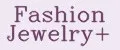 Fashion Jewelry+