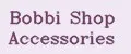 Bobbi Shop Accessories