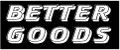 Better Goods