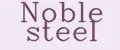Noble steel