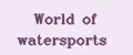 World of watersports