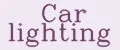Car lighting