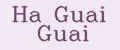 Ha Guai Guai