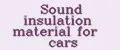 Sound insulation material for cars