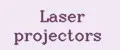 Laser projectors