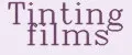 Tinting films