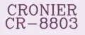 CRONIER CR-8803