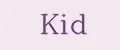 Kid