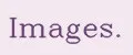 Images.