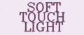 Soft Touch Light
