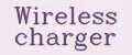 Wireless charger