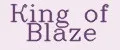 Кing of Blaze