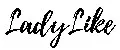 LadyLike