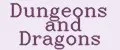 Dungeons and Dragons