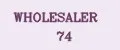 WHOLESALER 74