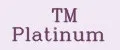 TM Platinum