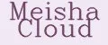Meisha Cloud