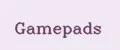 Gamepads