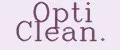 Opti Clean.