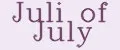 Juli of July
