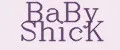 BaBy ShicK
