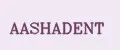 AASHADENT
