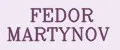 FEDOR MARTYNOV