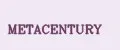 METACENTURY