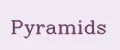 Pyramids