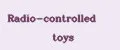 Radio-controlled toys