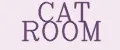 CAT ROOM