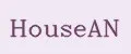 HouseAN