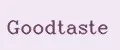 Goodtaste