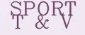 SPORT T&V