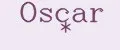 Oscar *
