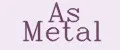 As Metal