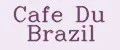 cafe du brazil