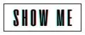 Show Me