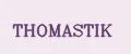 THOMASTIK