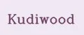 Kudiwood