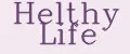 Helthy Life