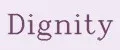 Dignity