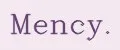 Mency.