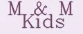 M&M Kids