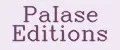 PaIase Editions