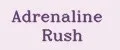 Adrenaline Rush