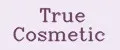 True Cosmetic